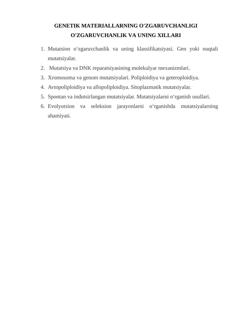 GENETIK MATERIALLARNING O'ZGARUVCHANLIGI O'ZGARUVCHANLIK VA UNING XILLARI