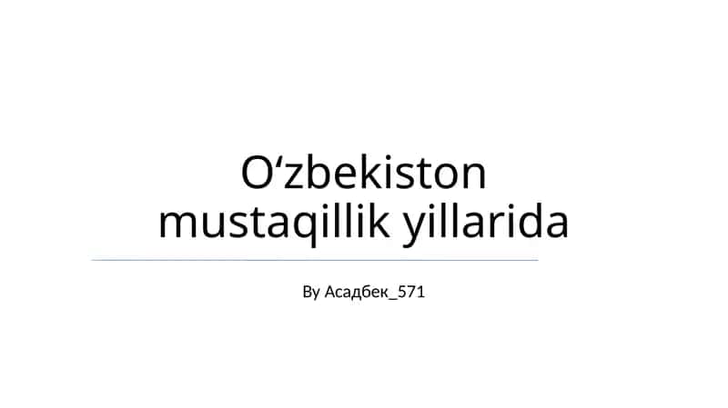 Oʻzbekiston mustaqillik yillarida
