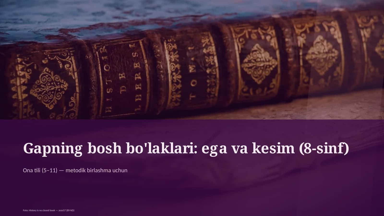 Gapning bosh bo'laklari: ega va kesim (8-sinf)