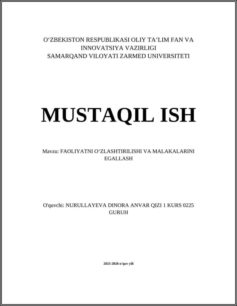 FAOLIYATNI OʻZLASHTIRILISHI VA MALAKALARINI EGALLASH