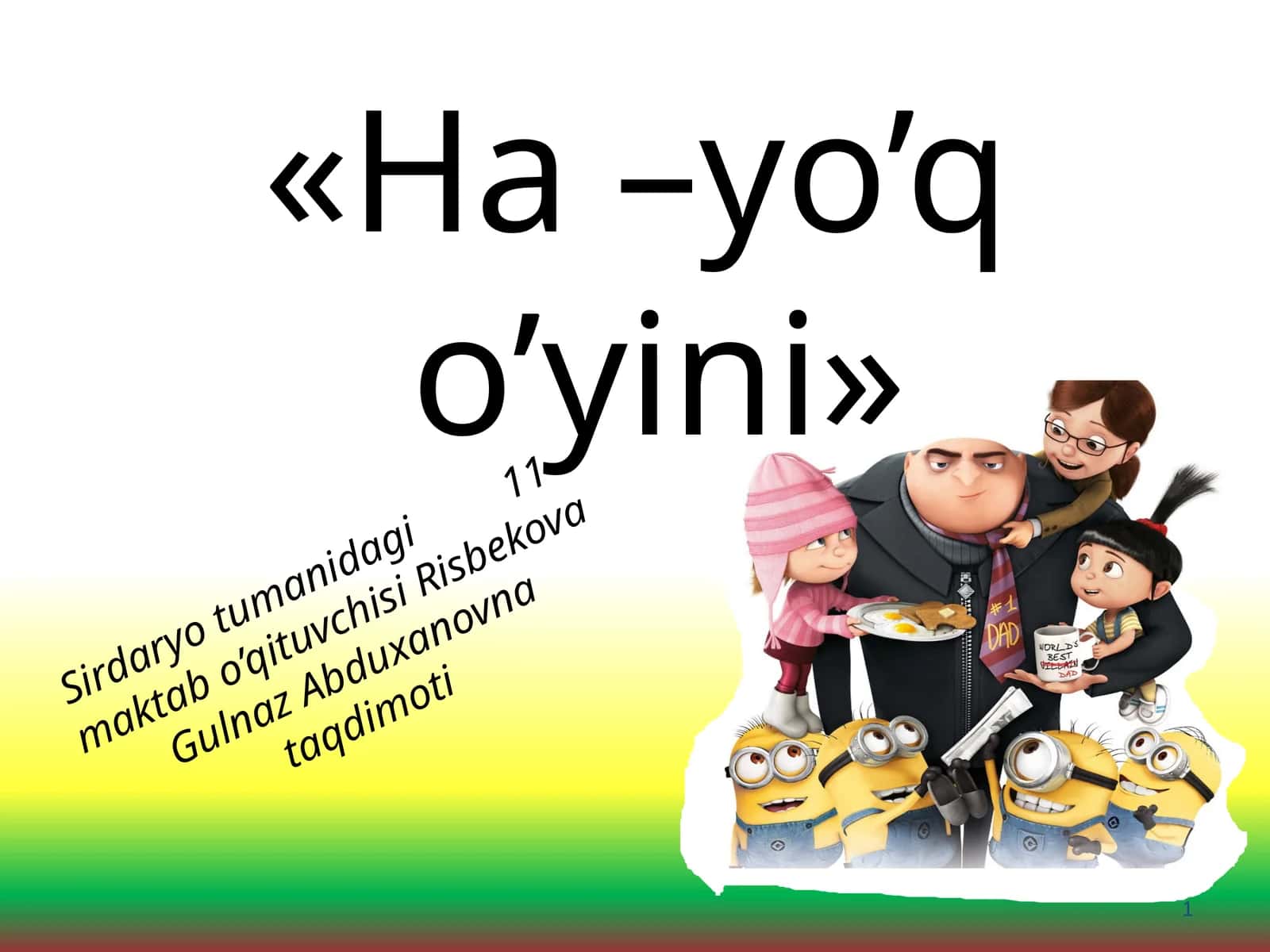 Boshlang'ich sinflar Matematika fanidan Ha-Yoq o'yini taqdimot