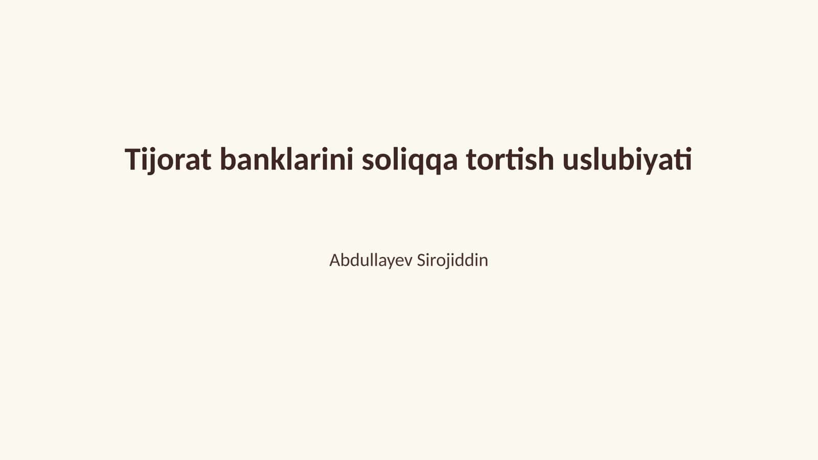Tijorat banklarini soliqqa tortish uslubiyati