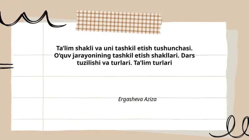 Ta’lim shakli va uni tashkil etish tushunchasi