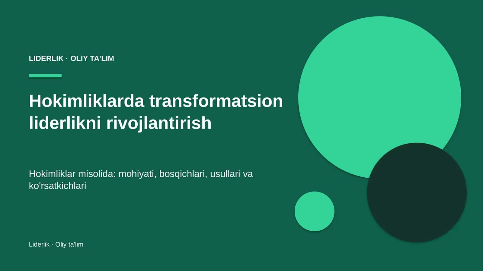 Hokimliklarda transformatsion liderlikni rivojlantirish