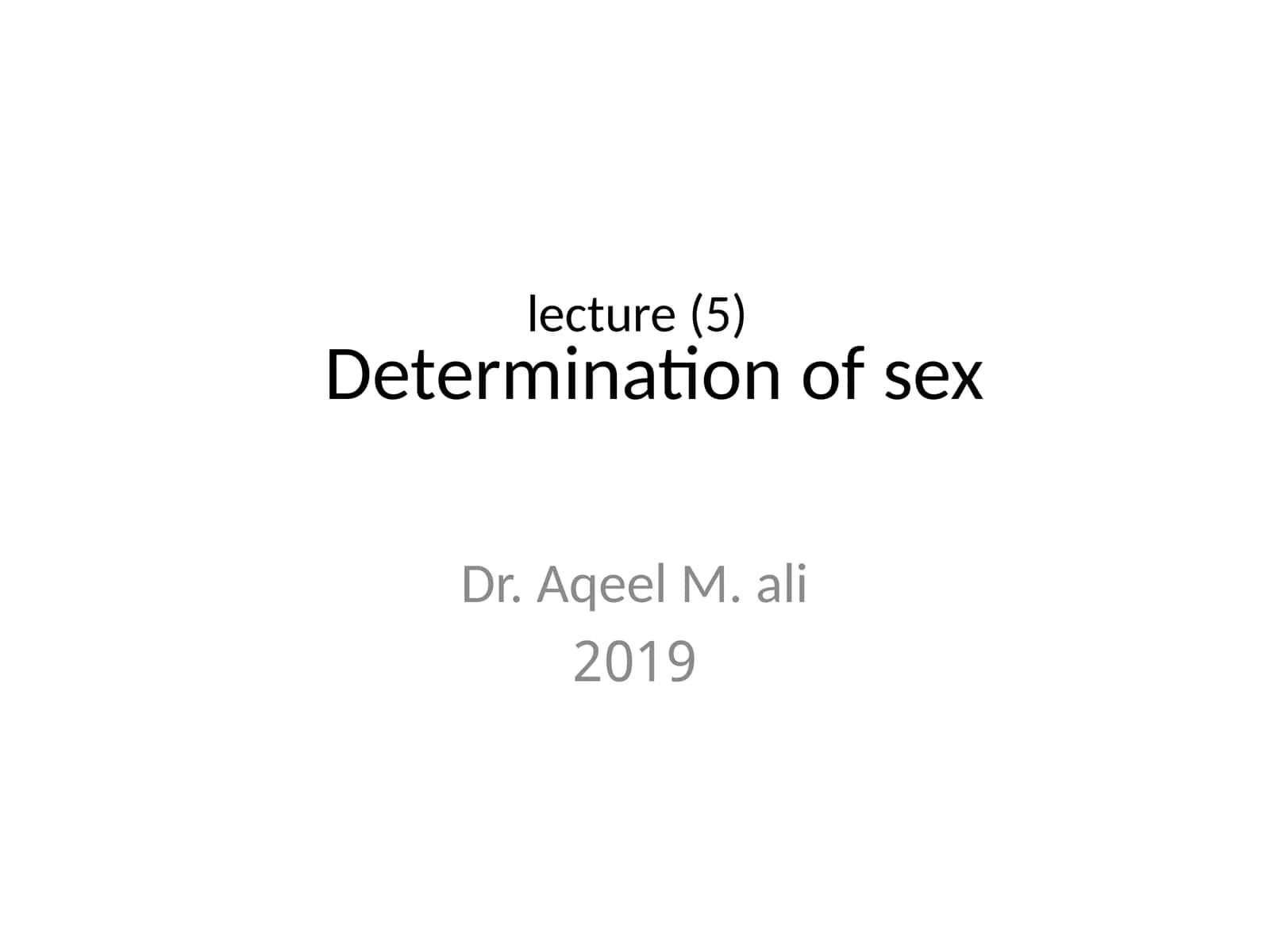 Determination of sex