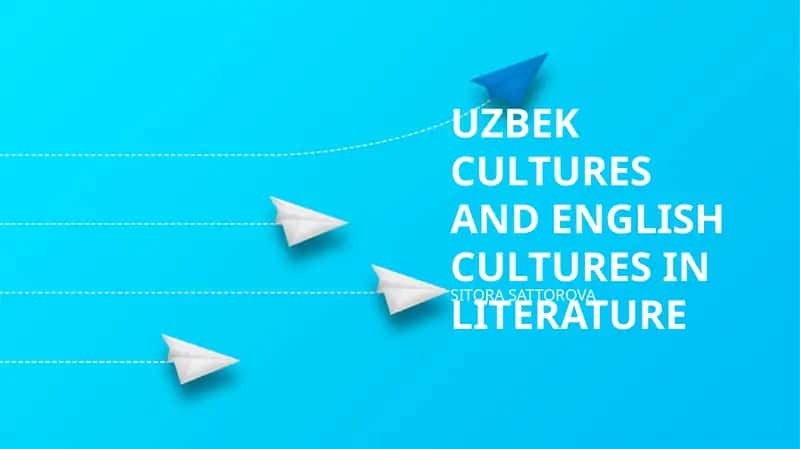 Uzbek Cultures and English Cultures in Literature