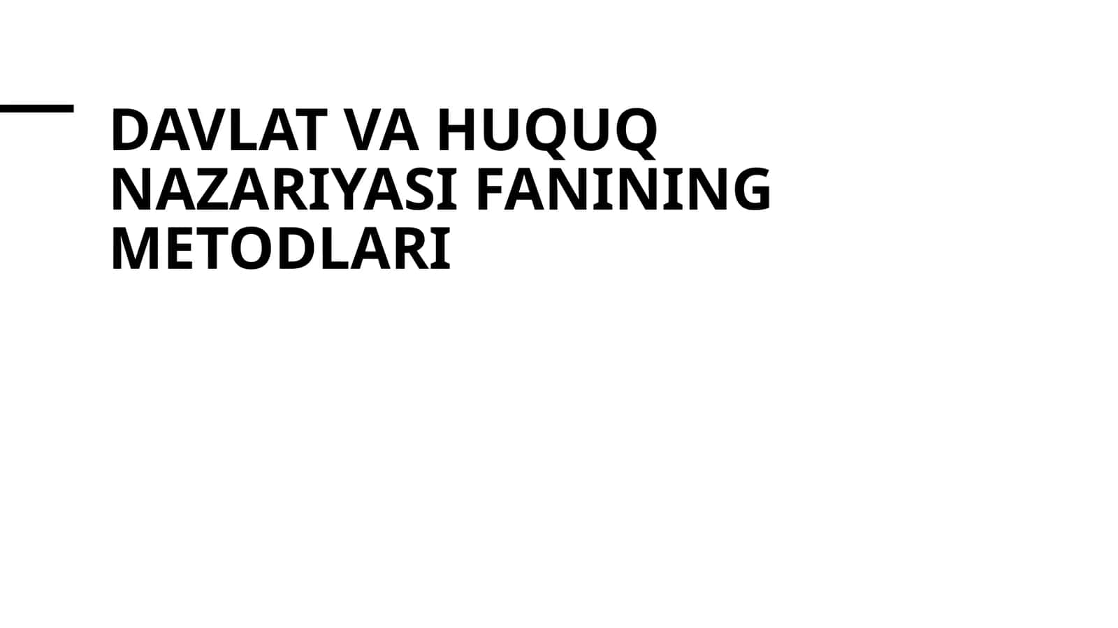 Davlat va huquq nazariyasi fanining metodlari