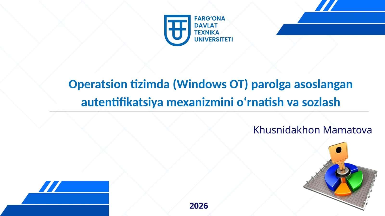 Operatsion tizimda (Windows OT) parolga asoslangan autentifikatsiya mexanizmini o‘rnatish va sozlash