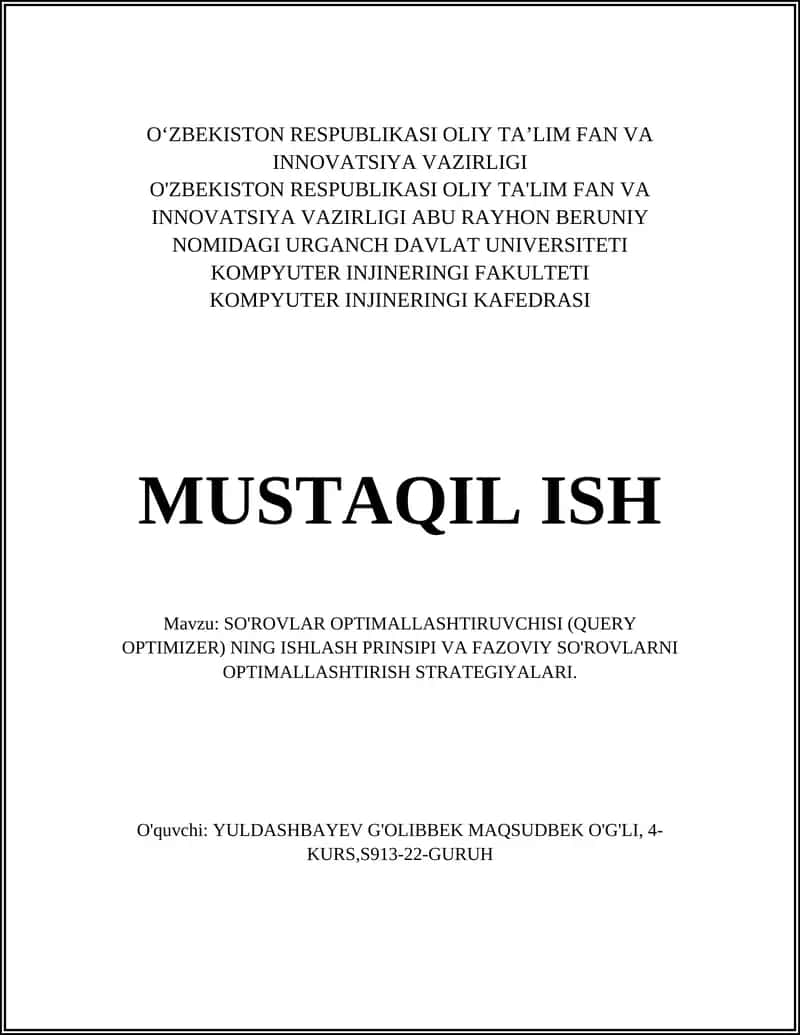 SO'ROVLAR OPTIMALLASHTIRUVCHISI (QUERY OPTIMIZER)