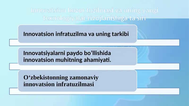 Innovatsion bozor tuzilmasi va uning yangi texnologiyalar rivojlanishiga ta’siri