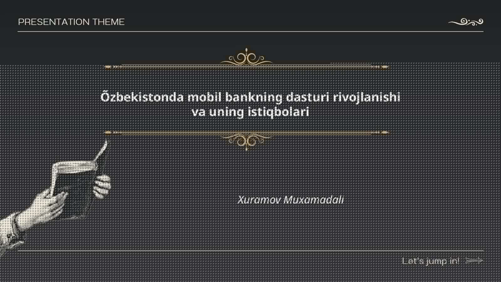 Õzbekistonda mobil bankning dasturi rivojlanishi va uning istiqbolari