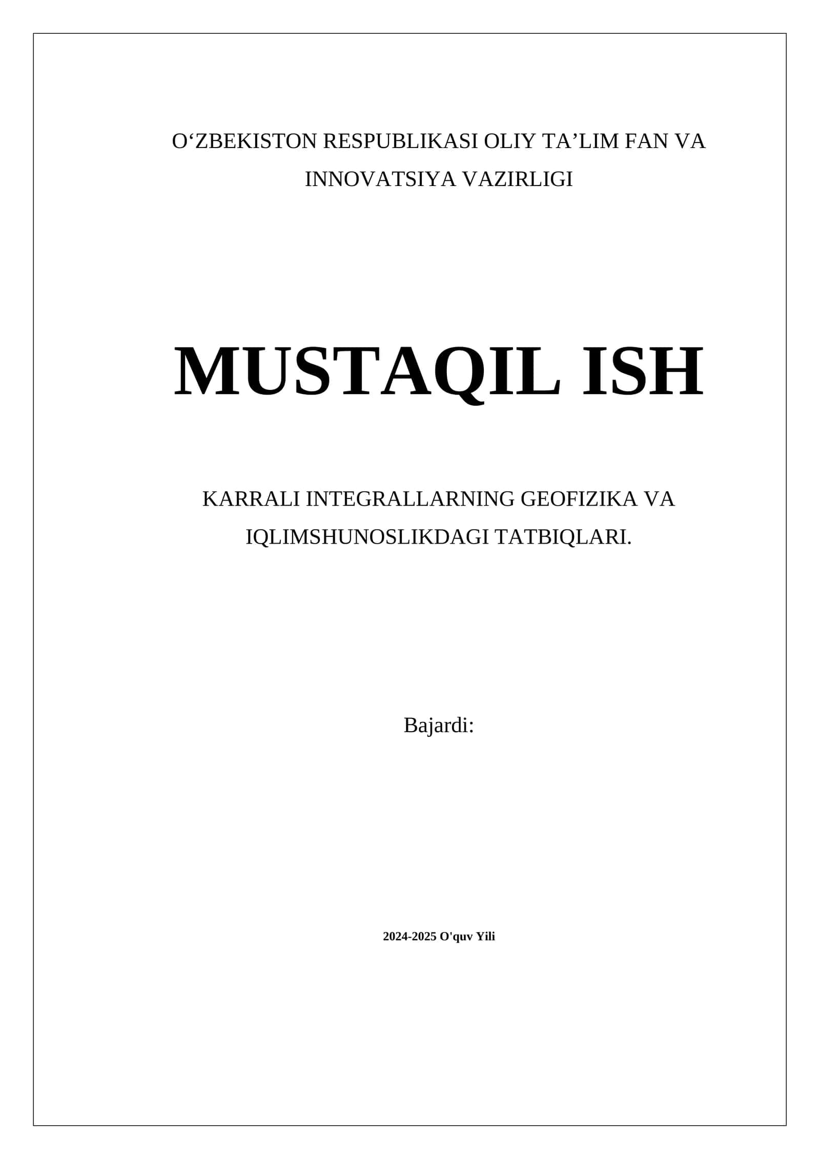 KARRALI INTEGRALLARNING GEOFIZIKA VA IQLIMSHUNOSLIKDAGI TATBIQLARI