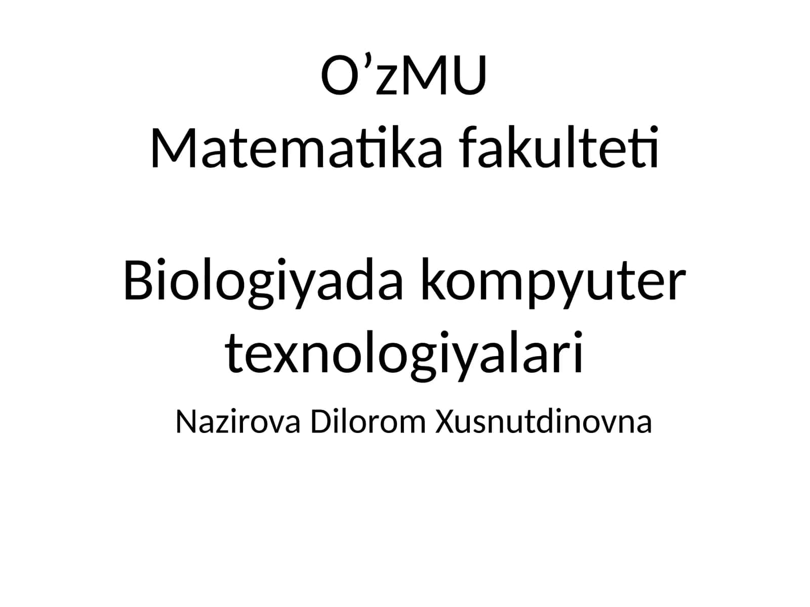 Biologiyada kompyuter texnologiyalari