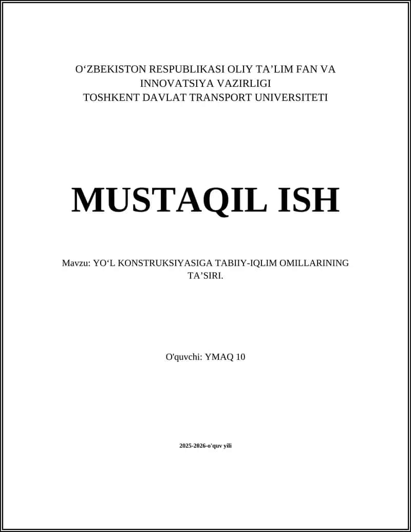 YOʻL KONSTRUKSIYASIGA TABIIY-IQLIM OMILLARINING TAʼSIRI
