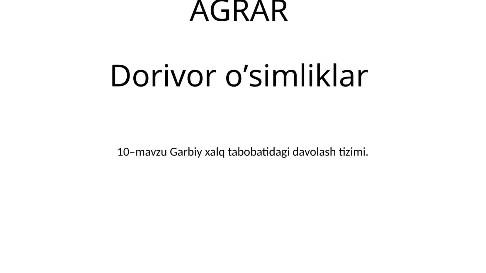 Garbiy xalq tabobatidagi davolash tizimi