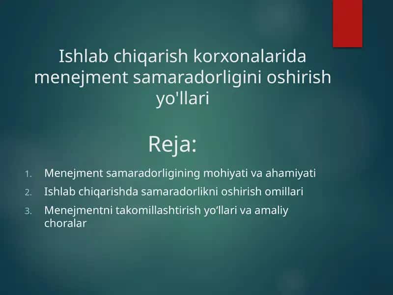 Ishlab chiqarish korxonalarida menejment samaradorligini oshirish yo'llari