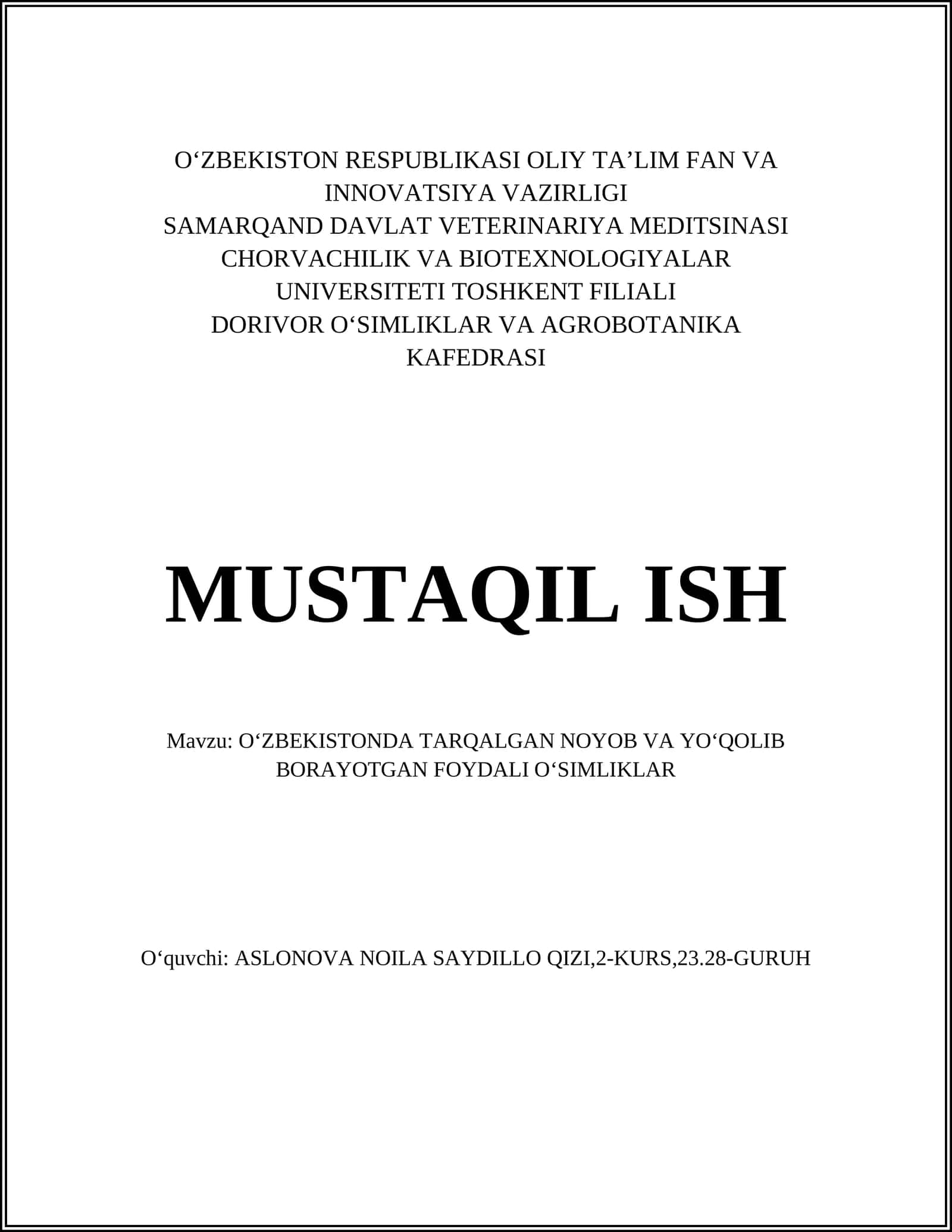 OʻZBEKISTONDA TARQALGAN NOYOB VA YOʻQOLIB BORAYOTGAN FOYDALI OʻSIMLIKLAR