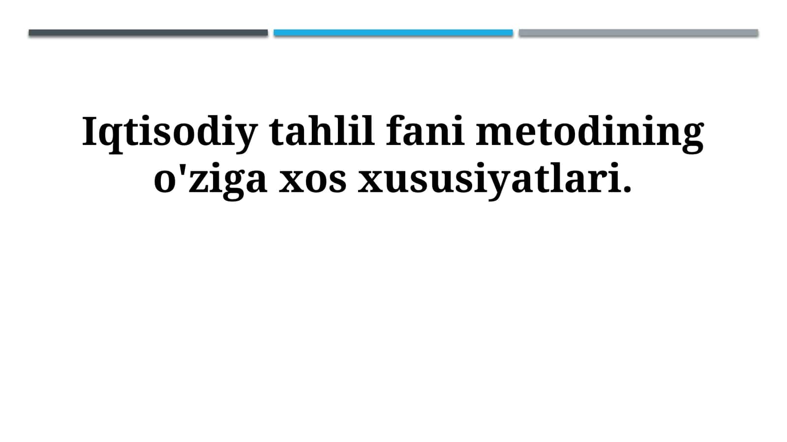 Iqtisodiy tahlil fani metodining o'ziga xos xususiyatlari