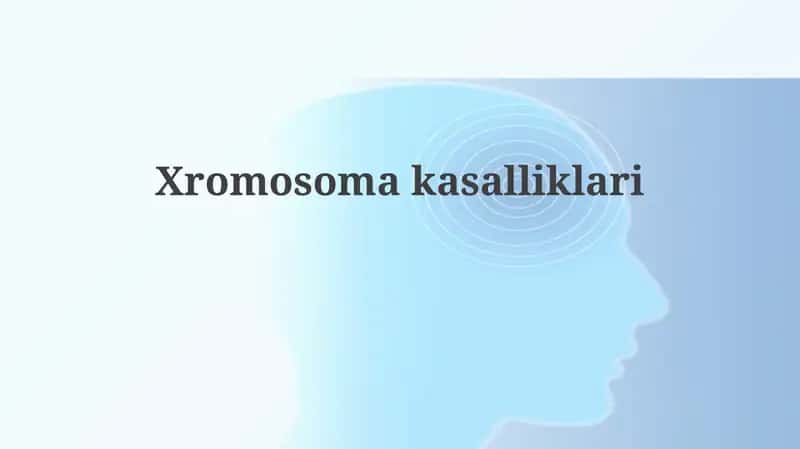 Xromosomakasalliklari