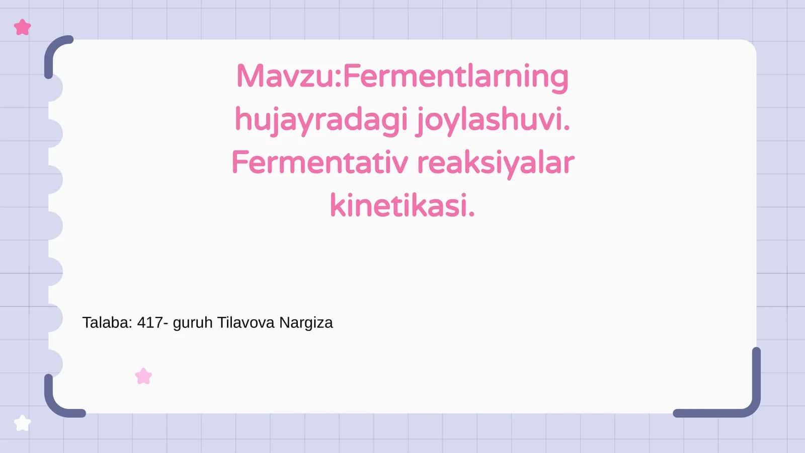 Fermentlarning hujayradagi joylashuvi. Fermentativ reaksiyalar kinetikasi