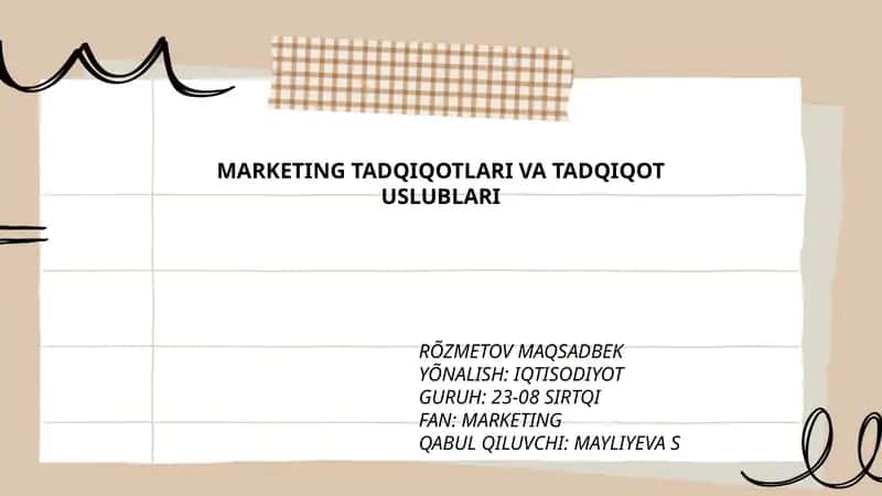 MARKETING TADQIQOTLARI VA TADQIQOT USLUBLARI