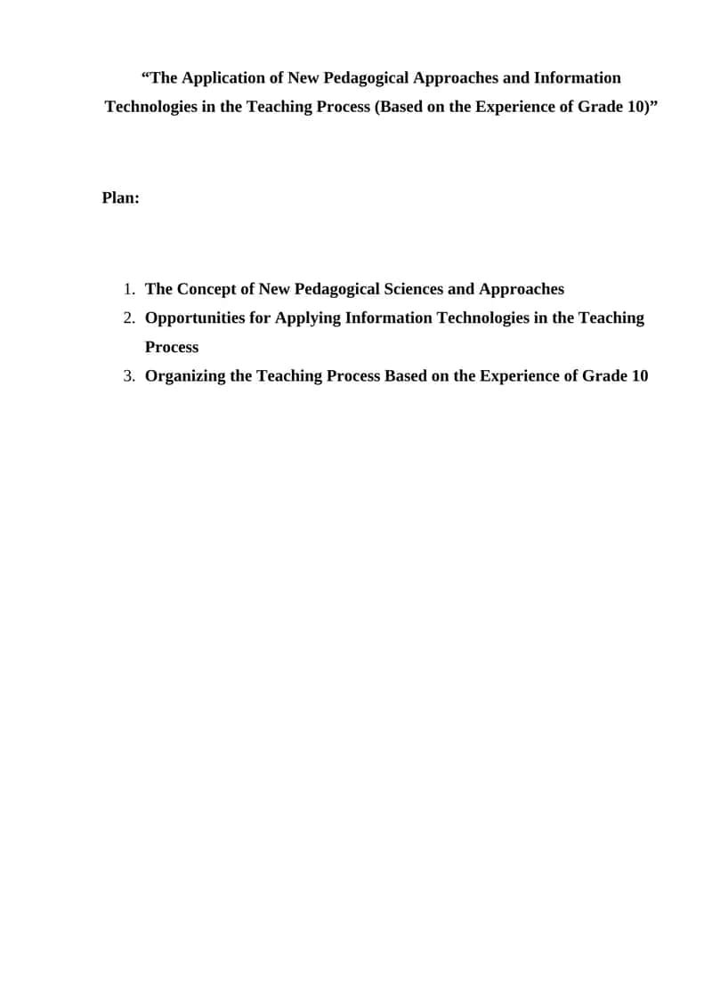 “The Application of New Pedagogical Approaches and Information Technologies in the Teaching Process (Based on the Experience of Grade 10)”
