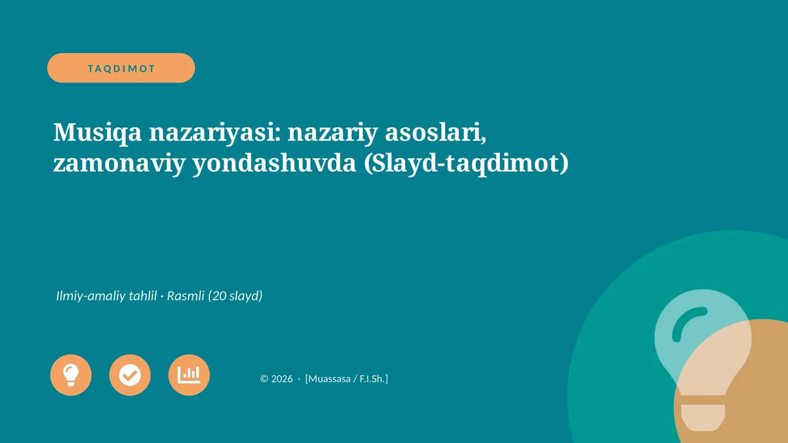 Musiqa nazariyasi: nazariy asoslari, zamonaviy yondashuvda (Slayd-taqdimot)