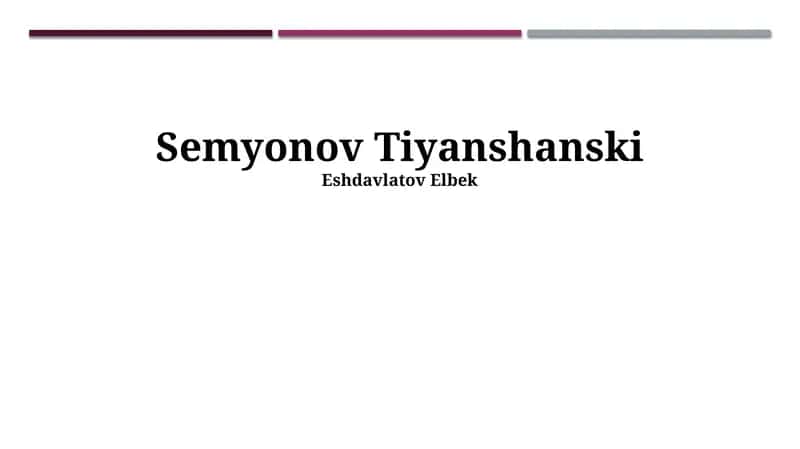 Semenov Tian-Shan haqida tadqiqotlar