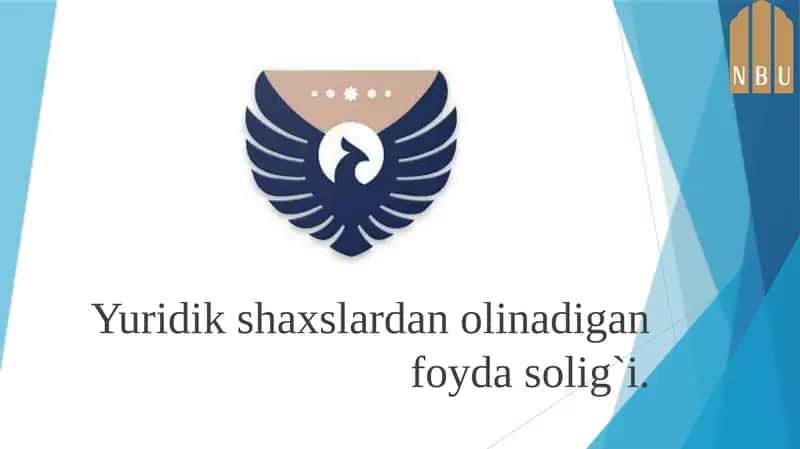 Soliq huquqi Yuridik shaxslardan olinadigan foyda solig`i