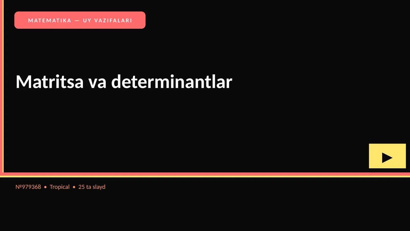Matritsa va determinantlar