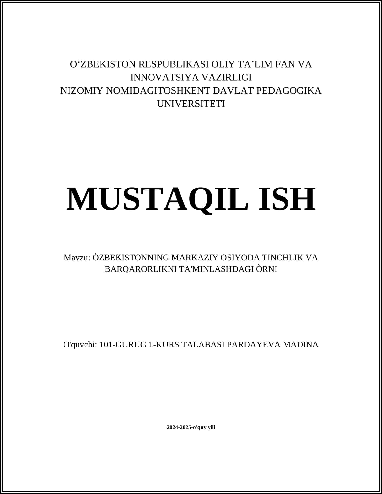 ÒZBEKISTONNING MARKAZIY OSIYODA TINCHLIK VA BARQARORLIKNI TA'MINLASHDAGI ÒRNI