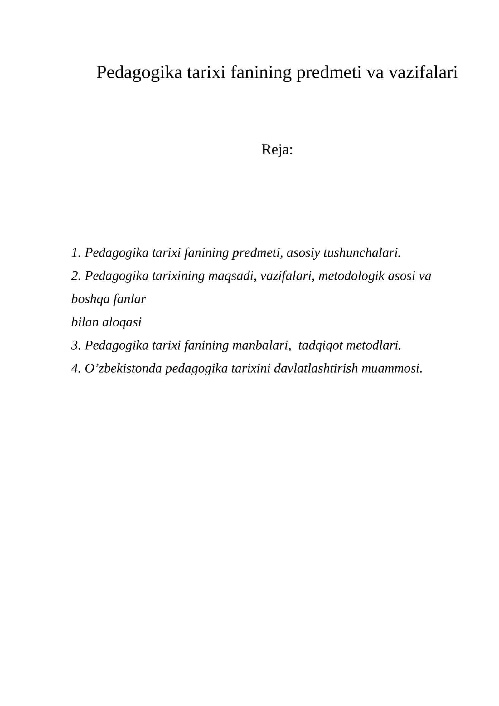 Pedagogika tarixi fanining predmeti va vazifalari
