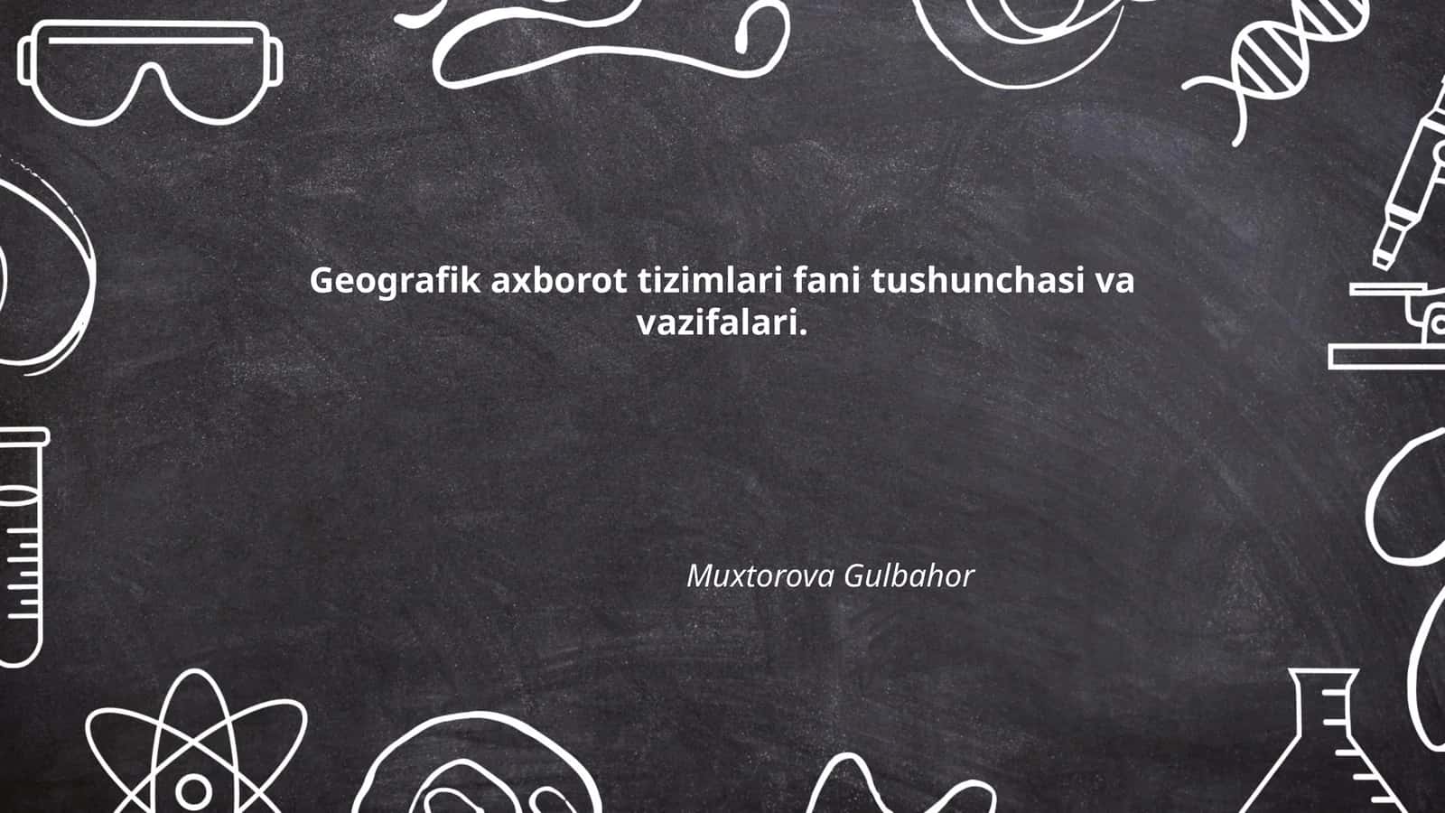 Geografik axborot tizimlari (GAT) tarixi