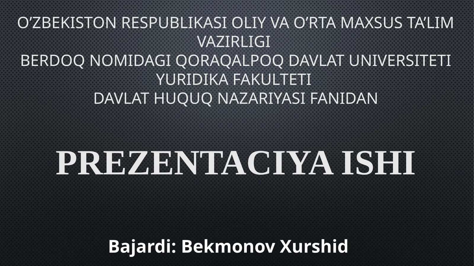 O'zbekistonda davlat hokimiyatining huquqiy shakllari