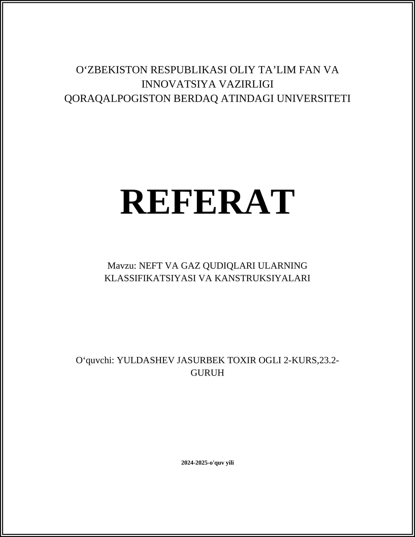 NEFT VA GAZ QUDIQLARI ULARNING KLASSIFIKATSIYASI VA KANSTRUKSIYALARI