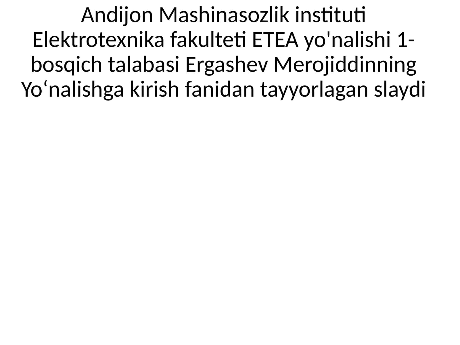 Yoʻnalishgakirishfanidantayyorlaganslaydi