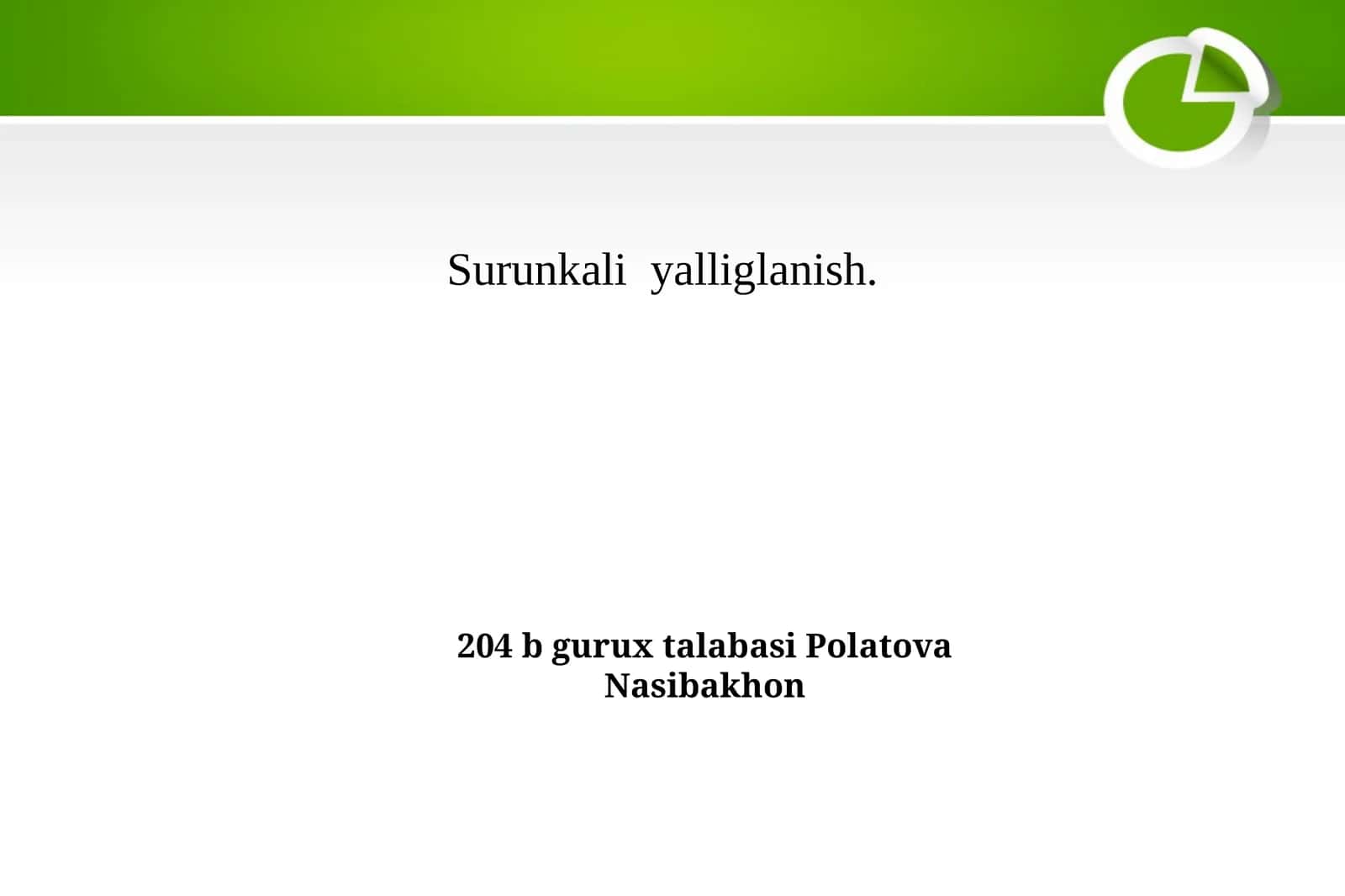 SURUNKALI YALLIG'LANISH
