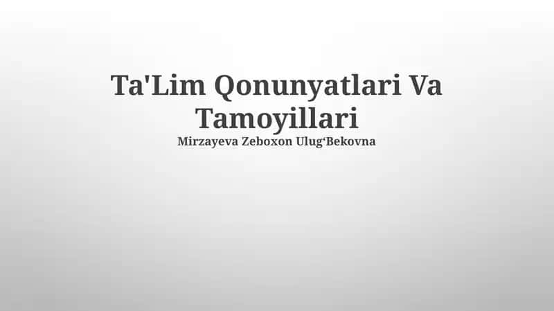 Ta'Lim Qonunyatlari Va Tamoyillari