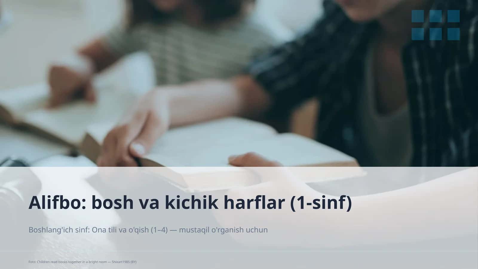 Alifbo: bosh va kichik harflar (1-sinf)