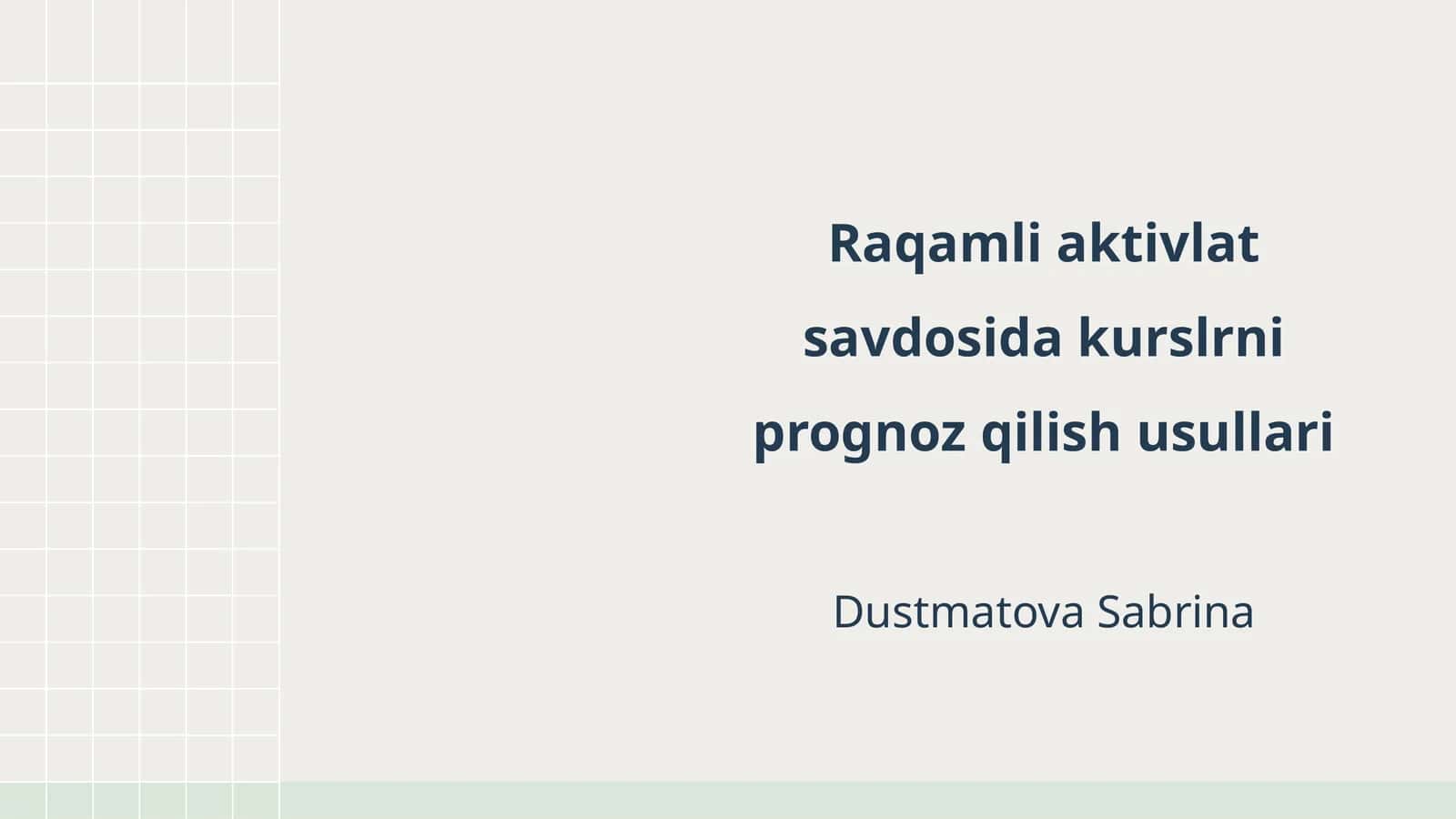 Raqamli aktivlat savdosida kurslrni prognoz qilish usullari