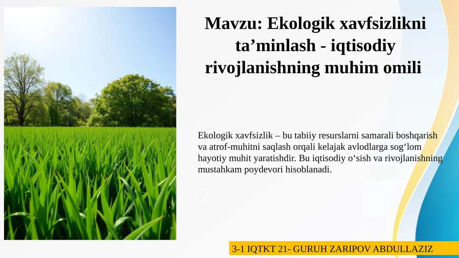 Ekologik xavfsizlikni ta'minlash - iqtisodiy rivojlanishning muhim omili
