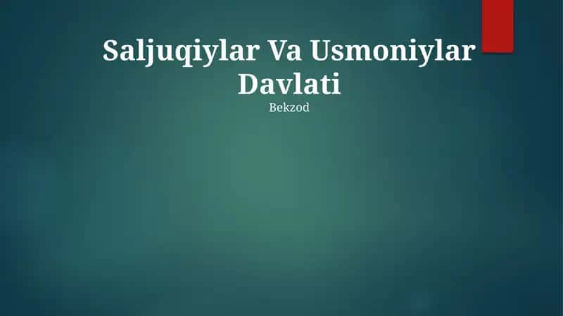 Saljuqiylar Va Usmoniylar Davlati
