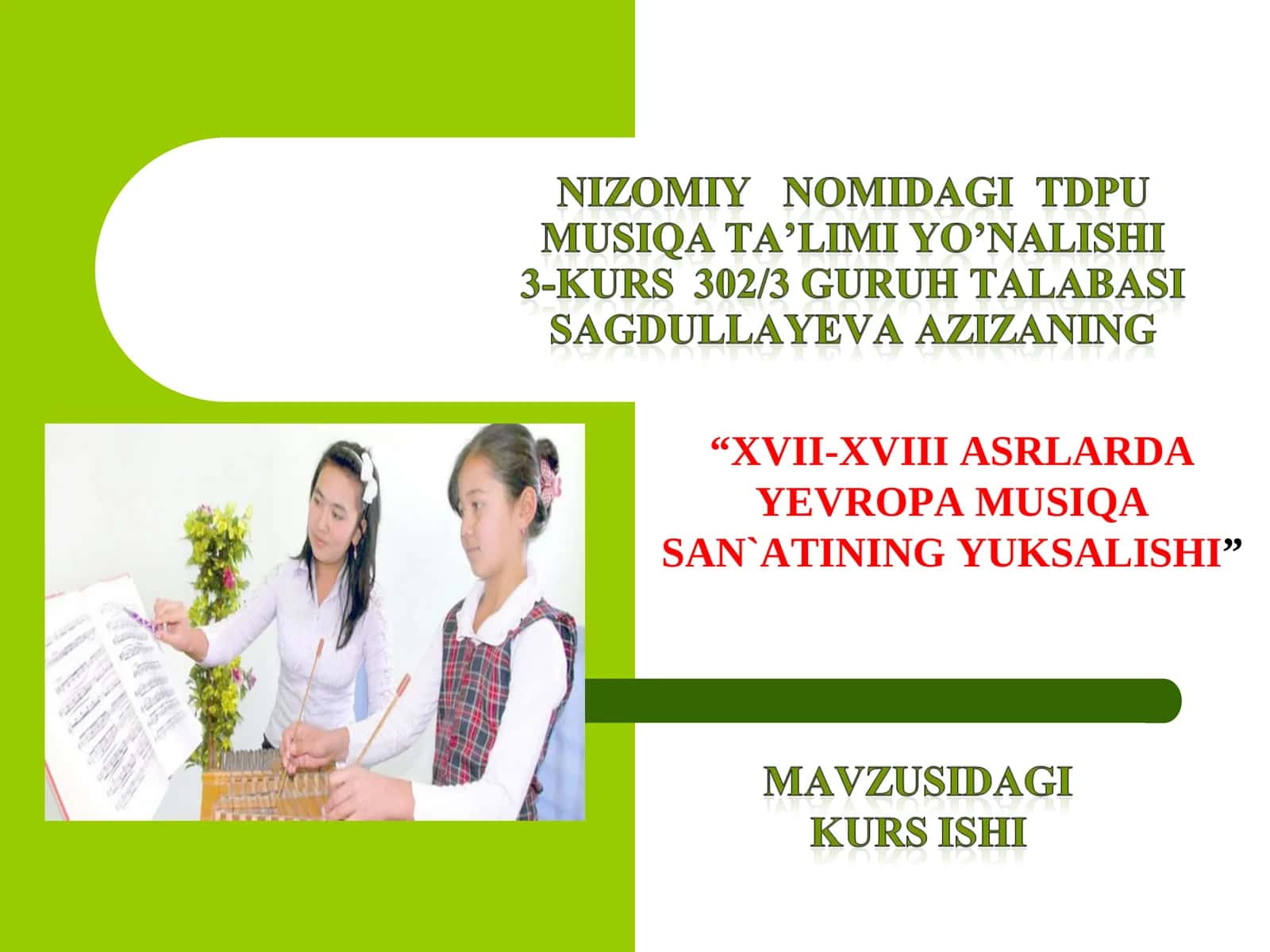 XVII-XVIII ASRLARDA YEVROPA MUSIQA SAN`ATINING YUKSALISHI