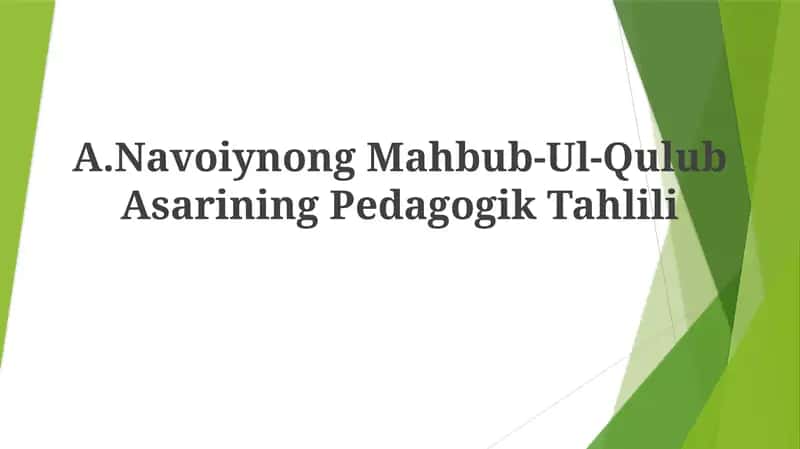 Mahbub-Ul-Qulub Asarining Pedagogik Tahlili