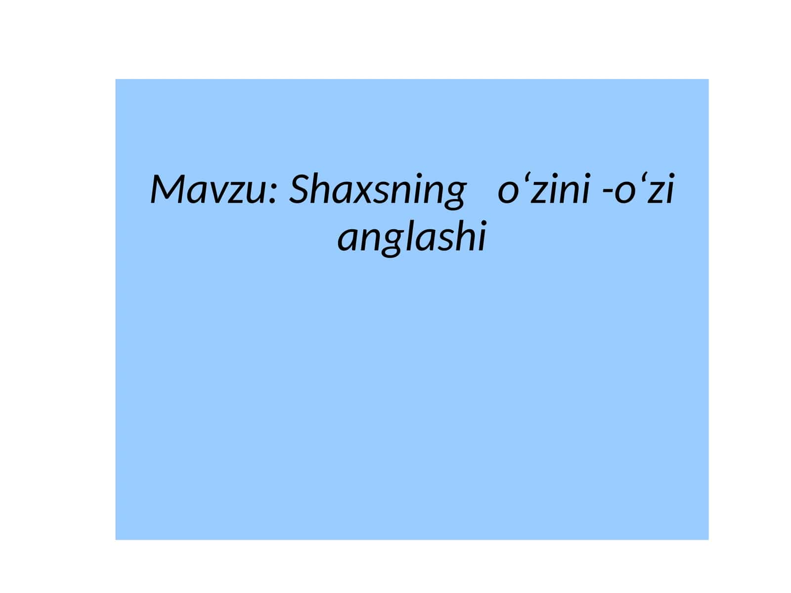 Shaxsning oʻzini-oʻzianglashi