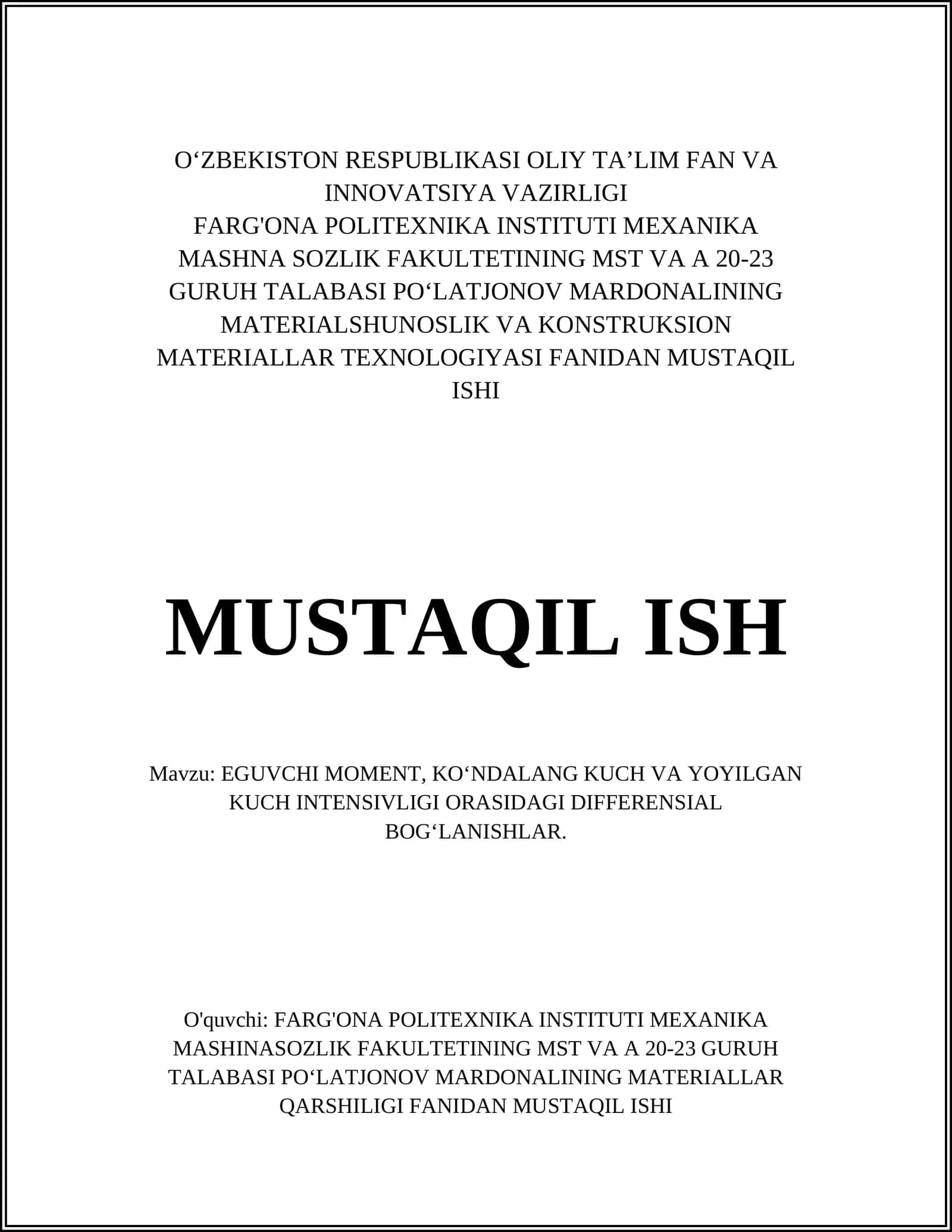 EGUVCHI MOMENT, KO'NDALANG KUCH VA YOYILGAN KUCH INTENSIVLIGI