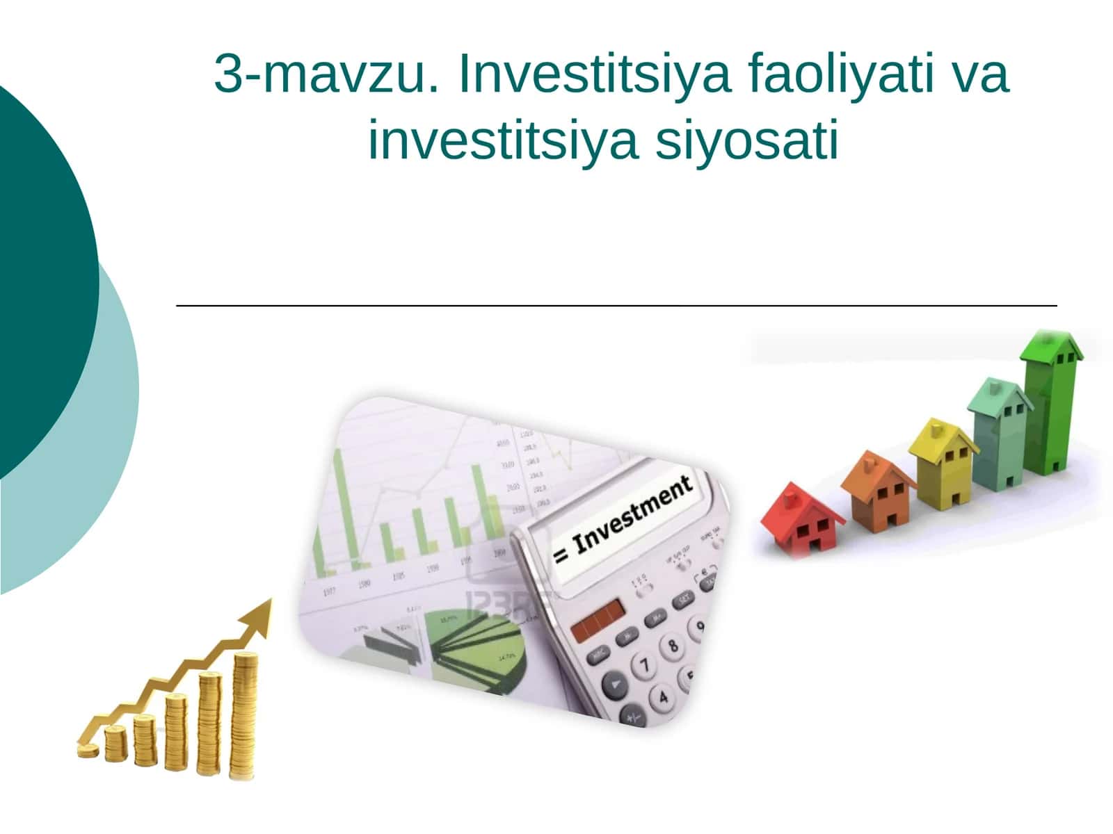 Investitsiya faoliyati va investitsiya siyosati