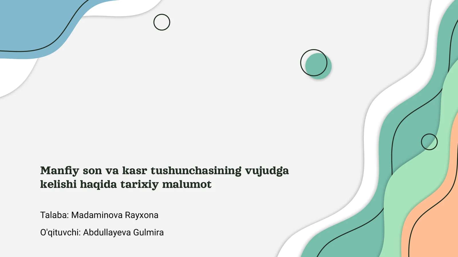 Manfiy son va kasr tushunchasining vujudga kelishi haqida tarixiy malumot