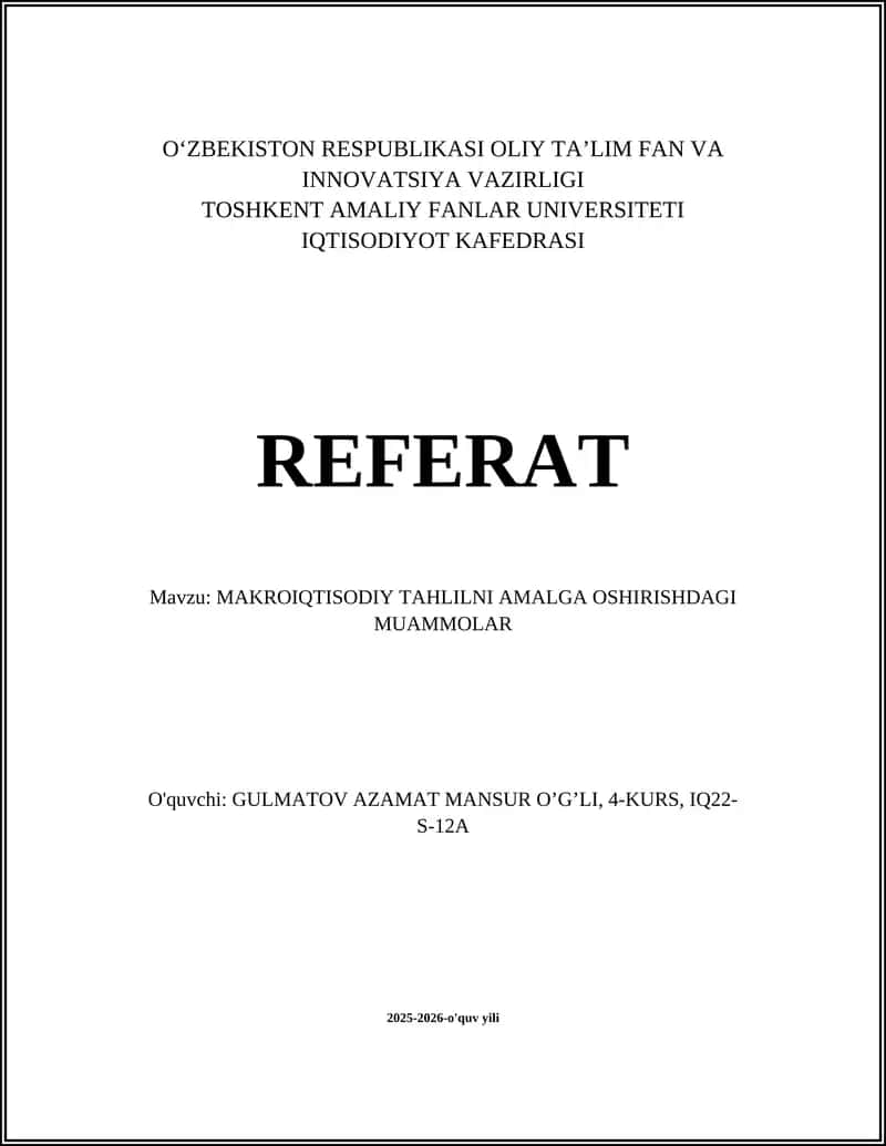 MAKROIQTISODIY TAHLILNI AMALGA OSHIRISHDAGI MUAMMOLAR