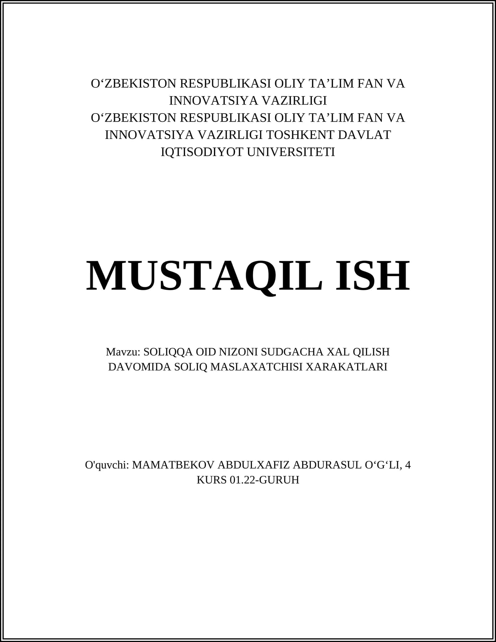 SOLIQQA OID NIZONI SUDGACHA XAL QILISH DAVOMIDA SOLIQ MASLAXATCHISI XARAKATLARI